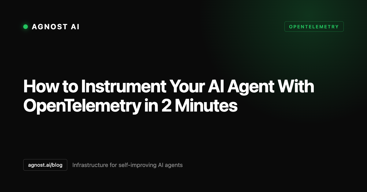 How to Instrument Your AI Agent With OpenTelemetry in 2 Minutes ...